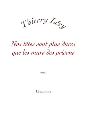 cover image of Nos têtes sont plus dures que les murs des prisons